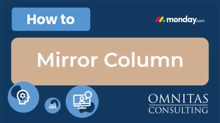 How to use The Mirror Column monday.com